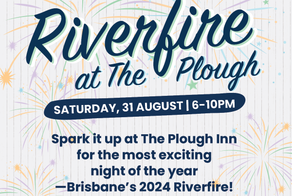 The Plough Inn: Riverfire 2024, South Bank, Brisbane