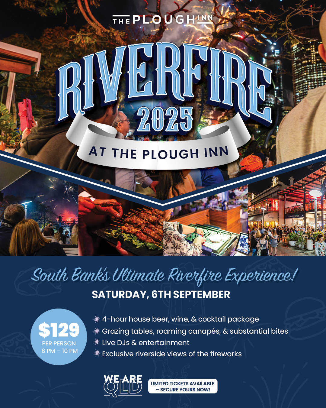 The Plough Inn: Riverfire 2025, South Bank, Brisbane. All inclusive 4 hour package.